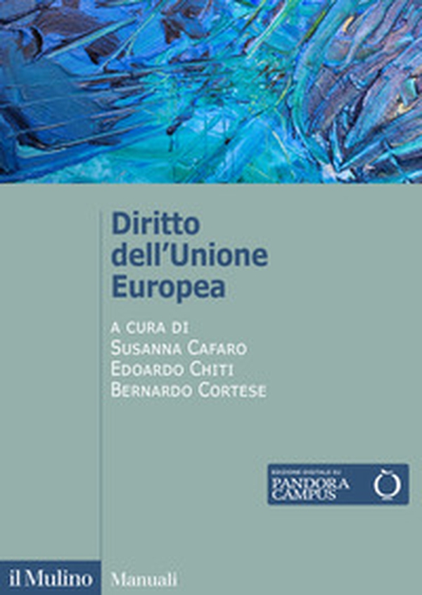 Diritto dell'Unione Europea - Librerie.coop Diritto dell'Unione Europea - Librerie.coop