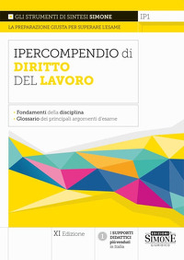 Ipercompendio di diritto del lavoro. Fondamenti della disciplina. Glossario dei principali argomenti d'esame - Librerie.coop Ipercompendio di diritto del lavoro. Fondamenti della disciplina. Glossario dei principali argomenti d'esame - Librerie.coop