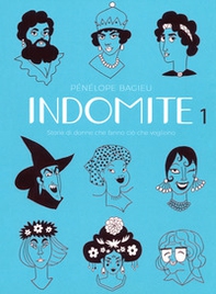 Indomite. Storie di donne che fanno ciò che vogliono - Librerie.coop Indomite. Storie di donne che fanno ciò che vogliono - Librerie.coop