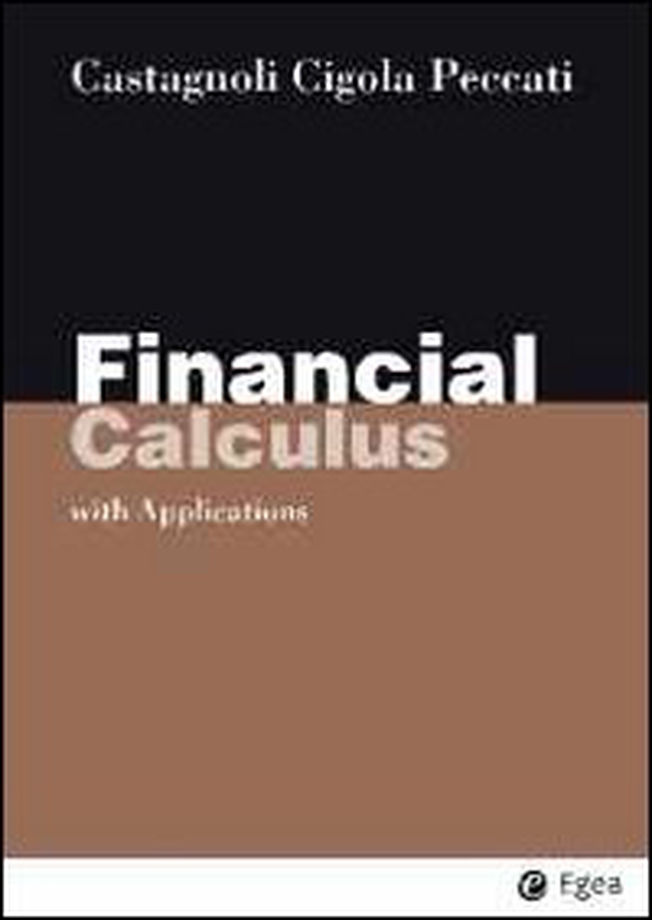 Financial calculus. With applications - Librerie.coop Financial calculus. With applications - Librerie.coop