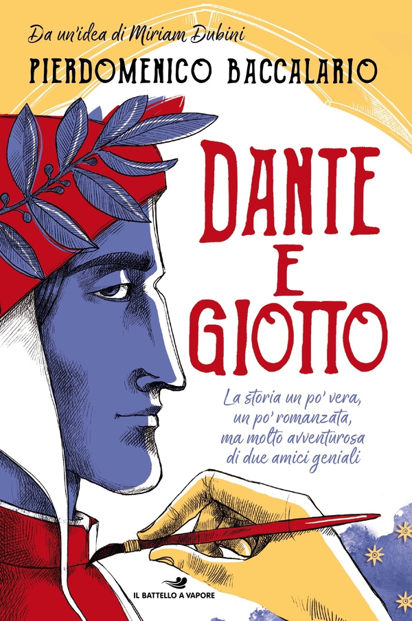 Dante e Giotto - La storia un po' vera, un po' romanzata, ma molto avventurosa di due amici geniali - Librerie.coop Dante e Giotto - La storia un po' vera, un po' romanzata, ma molto avventurosa di due amici geniali - Librerie.coop