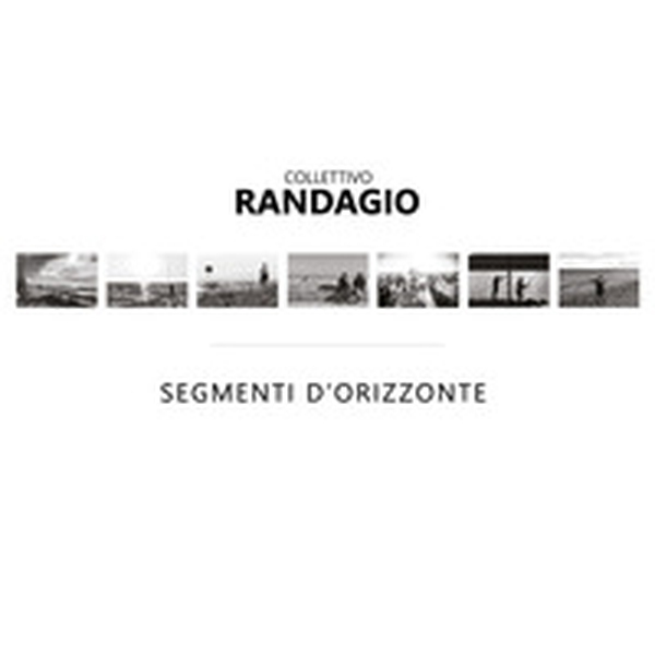 Segmenti d'orizzonte - Librerie.coop Segmenti d'orizzonte - Librerie.coop