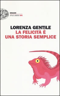 La felicità è una storia semplice - Librerie.coop