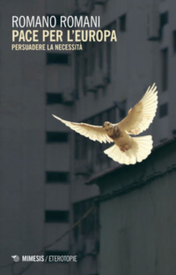Pace per l'Europa. Persuadere la necessità - Librerie.coop Pace per l'Europa. Persuadere la necessità - Librerie.coop