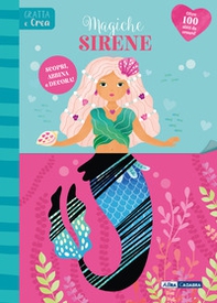 Magiche sirene. Gratta e crea - Librerie.coop