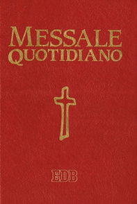 Messale quotidiano. Festivo e feriale. Letture bibliche dal Nuovo Lezionario CEI - Librerie.coop