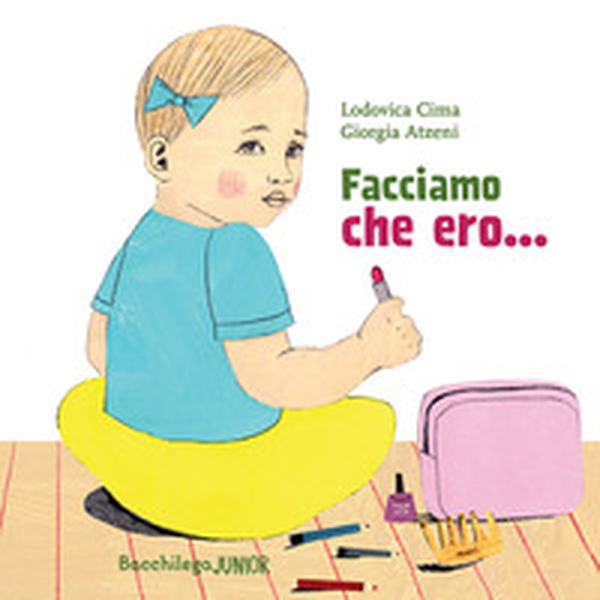 Facciamo che ero... - Librerie.coop Facciamo che ero... - Librerie.coop