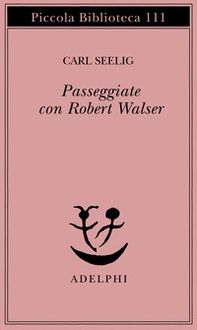 Passeggiate con Robert Walser - Librerie.coop