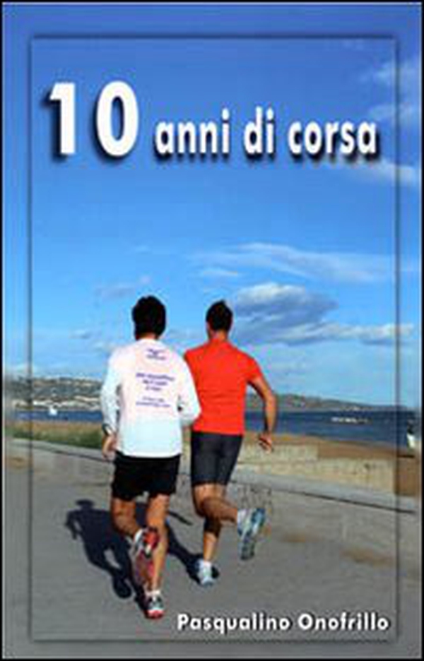10 anni di corsa - Librerie.coop