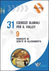 Trentuno esercizi per il volley e nove proposte di sedute di allenamento - Librerie.coop Trentuno esercizi per il volley e nove proposte di sedute di allenamento - Librerie.coop