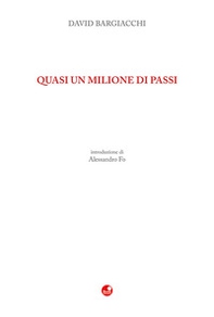 Quasi un milione di passi - Librerie.coop