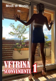 Vetrina sconveniente - Vol. 1 - Librerie.coop