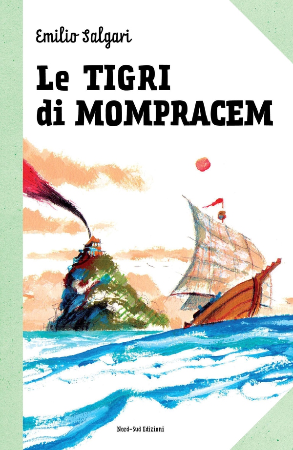 Le tigri di Mompracem - Librerie.coop Le tigri di Mompracem - Librerie.coop
