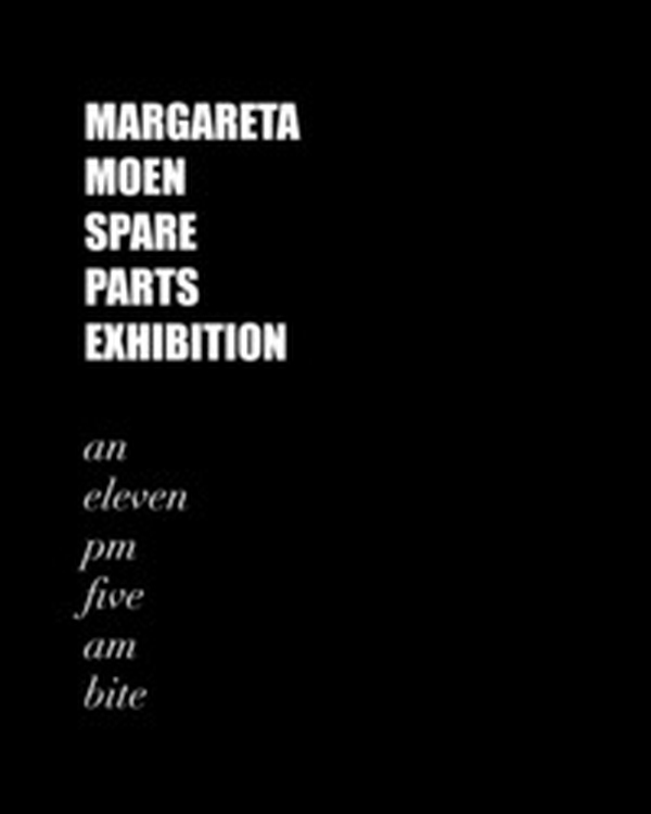 Spare Parts Exhibition. An eleven pm five am bite - Librerie.coop