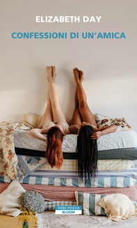 Confessioni di un'amica - Librerie.coop