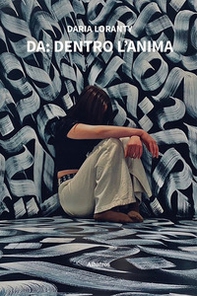 DA: dentro l'Anima - Librerie.coop