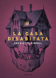 La casa disabitata - Librerie.coop La casa disabitata - Librerie.coop