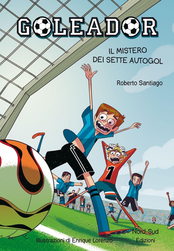 Goleador. Il mistero dei sette autogol - Librerie.coop Goleador. Il mistero dei sette autogol - Librerie.coop