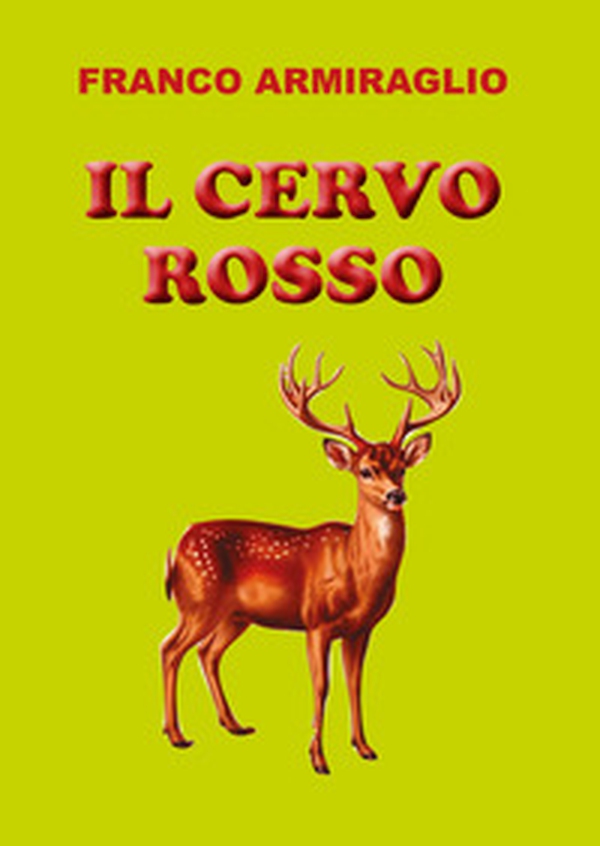 Il cervo rosso - Librerie.coop