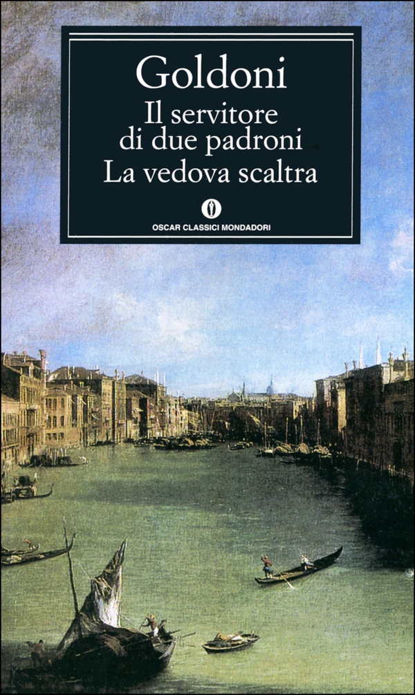 Il servitore di due padroni - La vedova scaltra - Librerie.coop Il servitore di due padroni - La vedova scaltra - Librerie.coop