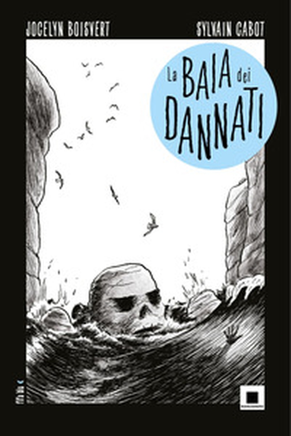 La baia dei dannati - Librerie.coop La baia dei dannati - Librerie.coop