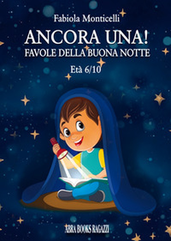 Ancora una! Favole delle buona notte - Librerie.coop Ancora una! Favole delle buona notte - Librerie.coop