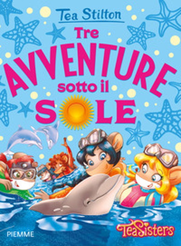 Tre avventure sotto il sole - Librerie.coop Tre avventure sotto il sole - Librerie.coop