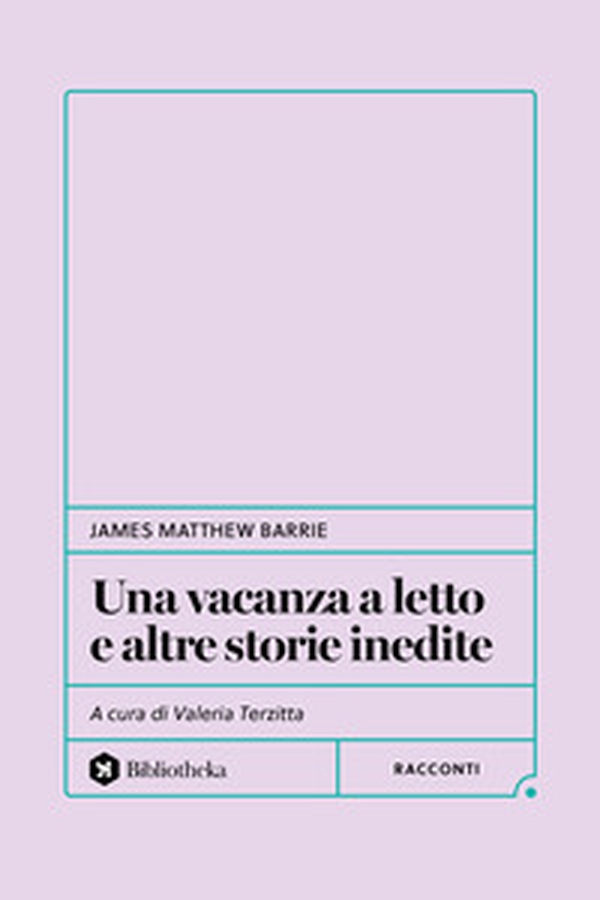 Una vacanza a letto e altre storie inedite - Librerie.coop