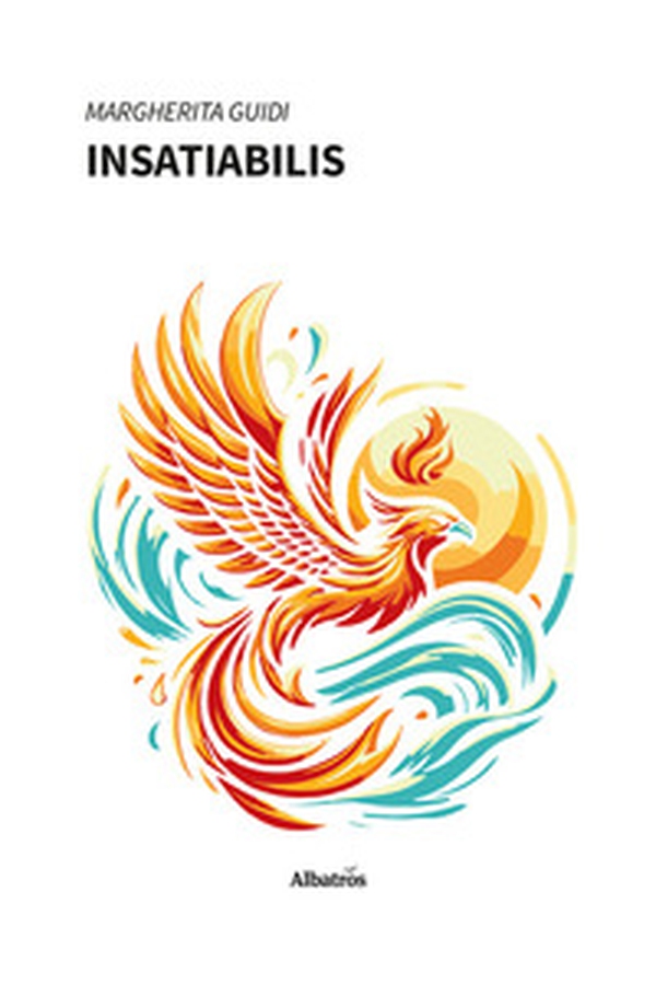Insatiabilis - Librerie.coop Insatiabilis - Librerie.coop