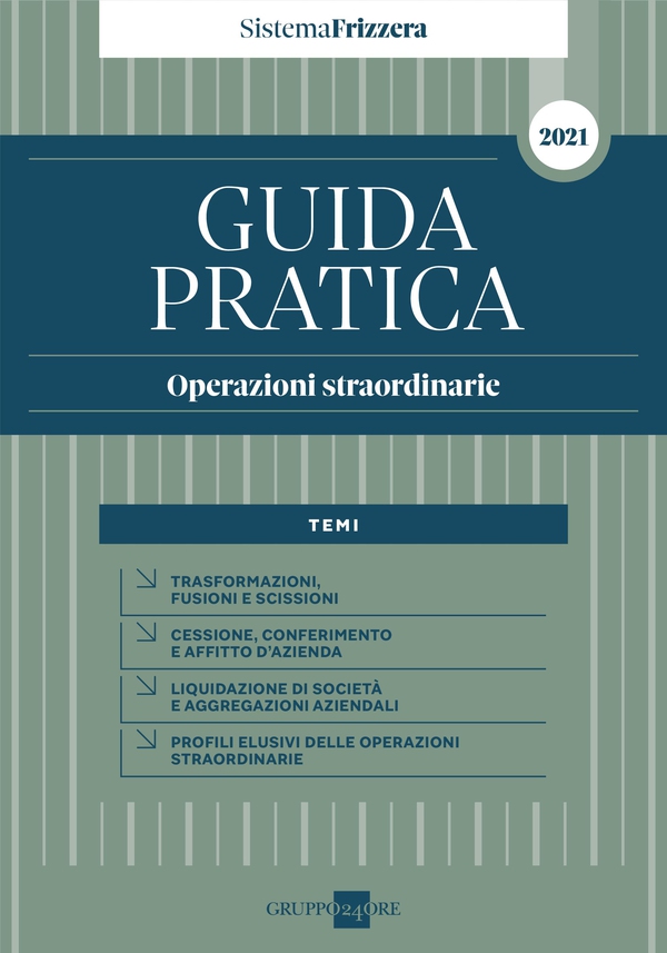 GUIDA PRATICA Operazioni straordinarie 2021 - Sistema Frizzera - Librerie.coop GUIDA PRATICA Operazioni straordinarie 2021 - Sistema Frizzera - Librerie.coop