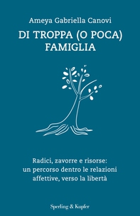 Di troppa (o poca) famiglia - Librerie.coop