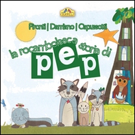 La rocambolesca storia di Pep - Librerie.coop