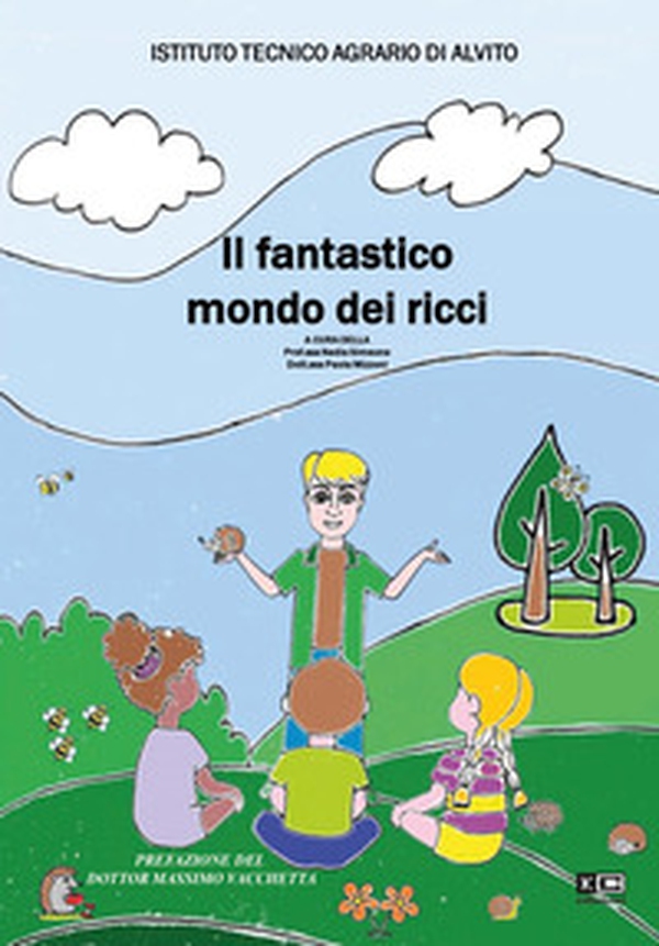 Il fantastico mondo dei ricci - Librerie.coop Il fantastico mondo dei ricci - Librerie.coop