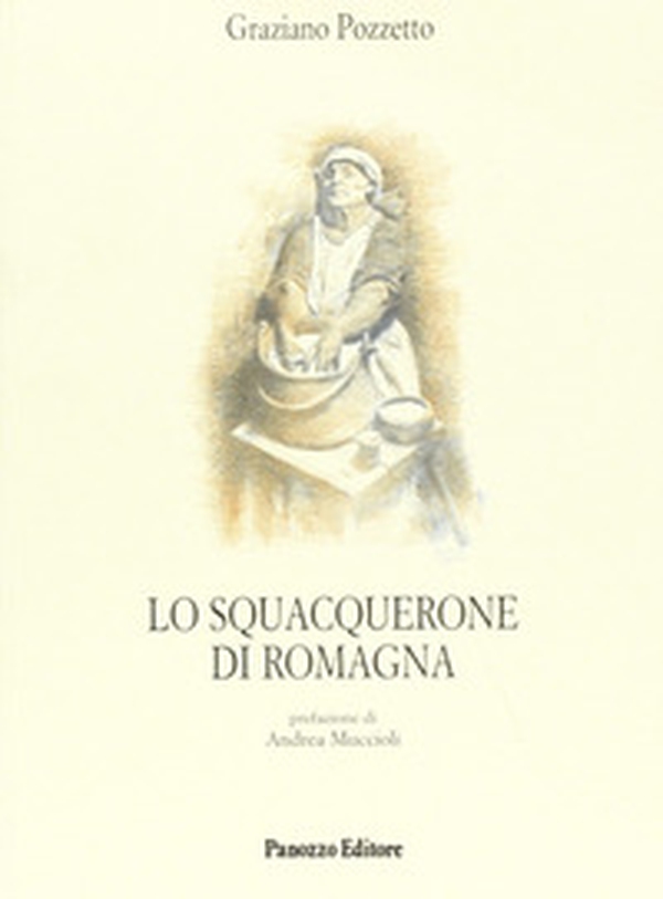 Lo squacquerone di Romagna - Librerie.coop Lo squacquerone di Romagna - Librerie.coop