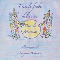 Piccole fiabe del cuore - Librerie.coop