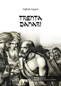 Trenta danari - Librerie.coop Trenta danari - Librerie.coop