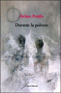 Durante la polvere - Librerie.coop