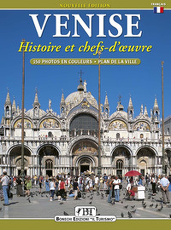 Venise. Histoire et chefs d'oeuvre - Librerie.coop Venise. Histoire et chefs d'oeuvre - Librerie.coop