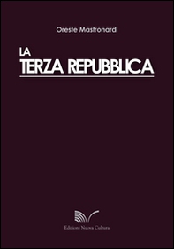 La terza repubblica - Librerie.coop La terza repubblica - Librerie.coop