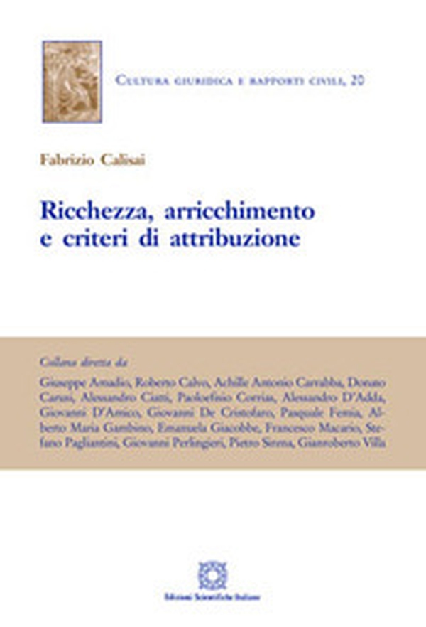 Ricchezza, arricchimento e criteri di attribuzione - Librerie.coop Ricchezza, arricchimento e criteri di attribuzione - Librerie.coop