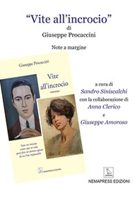 «Vite all'incrocio» di Giuseppe Procaccini. Note a margine - Librerie.coop