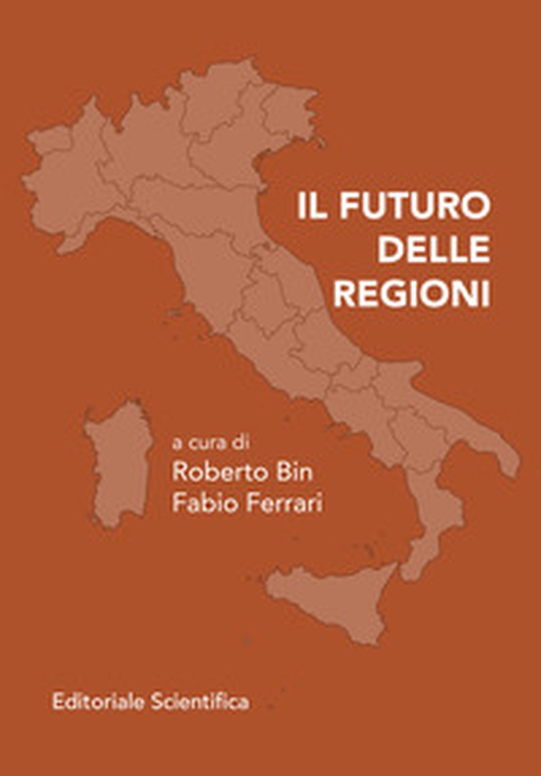 Il futuro delle regioni - Librerie.coop Il futuro delle regioni - Librerie.coop