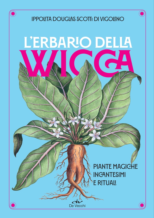 L'erbario della Wicca - Librerie.coop