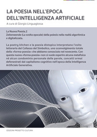 La poesia nell'epoca dell'Intelligenza Artificiale - Librerie.coop