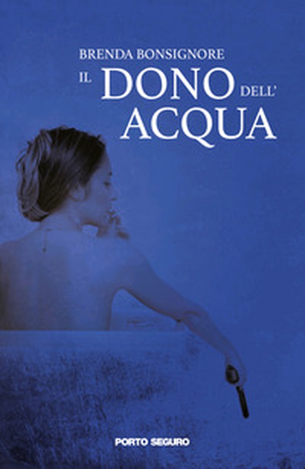 Il dono dell'acqua - Librerie.coop Il dono dell'acqua - Librerie.coop