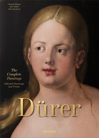 Albrecht Dürer. The complete paintings. Selected drawings and prints. Ediz. inglese - Librerie.coop
