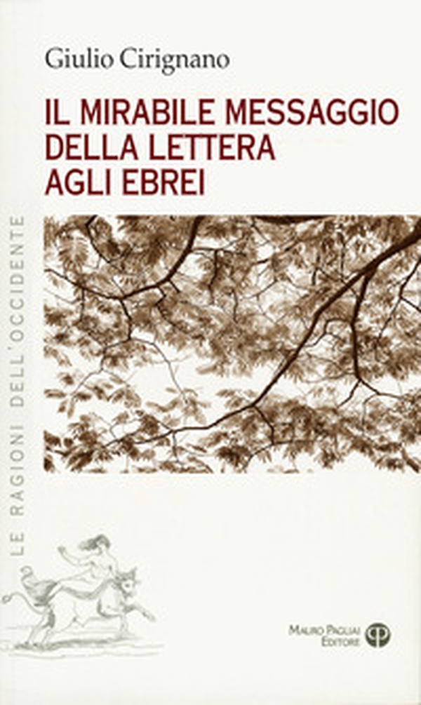 Il mirabile messaggio della Lettera agli ebrei - Librerie.coop Il mirabile messaggio della Lettera agli ebrei - Librerie.coop