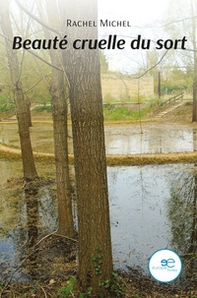Beauté cruelle du sort - Librerie.coop