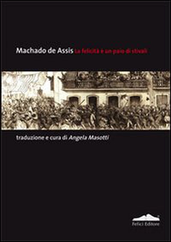 La felicità è un paio di stivali. Un'antologia di racconti inediti in Italia - Librerie.coop La felicità è un paio di stivali. Un'antologia di racconti inediti in Italia - Librerie.coop