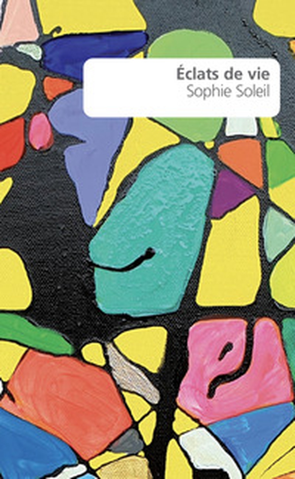 Eclats de vie - Librerie.coop Eclats de vie - Librerie.coop